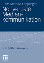 ISBN 9783531170749: Nonverbale Medienkommunikation