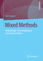 ISBN 9783531176284: Mixed Methods - Methodologie, Forschungsdesigns und Analyseverfahren