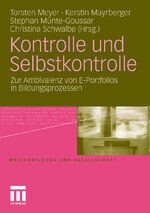 ISBN 9783531176833: Kontrolle und Selbstkontrolle – Zur Ambivalenz von E-Portfolios in Bildungsprozessen