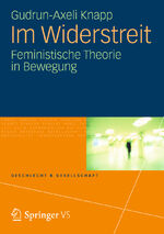 ISBN 9783531182674: Im Widerstreit – Feministische Theorie in Bewegung