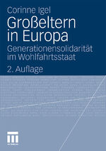 ISBN 9783531185996: Großeltern in Europa – Generationensolidarität im Wohlfahrtsstaat