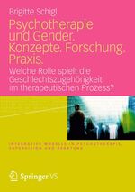 ISBN 9783531186450: Psychotherapie und Gender. Konzepte. Forschung. Praxis - welche Rolle spielt die Geschlechtszugehörigkeit im therapeutischen Prozess?