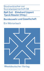 ISBN 9783531214191: Bundeswehr und Gesellschaft - Ein Wörterbuch