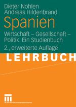 Dieter Nohlen: Spanien: Wirtschaft - Ges Dieter Nohlen: Spanien: Wirtschaft - Ges
