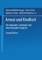 Armut und Kindheit - Ein regionaler, nationaler und internationaler Vergleich