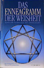 ISBN 9783532621943: Das Enneagramm der Weisheit : spirituelle Schätze aus drei Jahrtausenden.