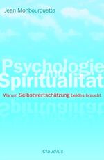 ISBN 9783532623695: Psychologie und Spiritualität - Warum Selbstwertschätzung beides braucht