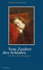 ISBN 9783532624241: Vom Zauber des Schlafes – Ein Weg zur Lebenskunst