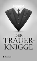 ISBN 9783532624883: Der Trauerknigge