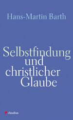 ISBN 9783532625309: Selbstfindung und christlicher Glaube