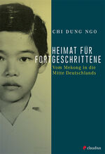 ISBN 9783532628003: Heimat für Fortgeschrittene – Vom Mekong in die Mitte Deutschlands
