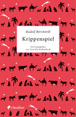 ISBN 9783532628379: Krippenspiel – Herausgegeben und erläutert von Gunilla Eschenbach