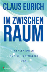 ISBN 9783532628997: Im Zwischenraum