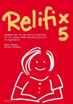 ISBN 9783532711705: Relifix 5 - Stundenbilder fix und fertig aufbereitet für den evangelischen Religionsunterricht an Hauptschulen