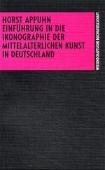 ISBN 9783534064656: Einführung in die Ikonographie der Mittelalterlichen Kunst in Deutschland.