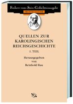 ISBN 9783534069637: Quellen zur karolingischen Reichsgeschichte I. - Die Reichsannalen. Einhard, Leben Karls des Grossen. Zwei "Leben" Ludwigs. Nithard, Geschichten