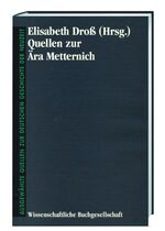 ISBN 9783534095025: Quellen zur Ära Metternich