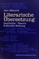 ISBN 9783534109159: Literarische Übersetzung – Geschichte - Theorie - Kulturelle Wirkung