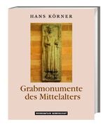 ISBN 9783534112333: Mittelalterliche Grabmonumente