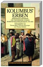 ISBN 9783534118724: Kolumbus' Erben – Europäische Expansion und überseeische Ethnien im Ersten Kolonialzeitalter, 1415-1815