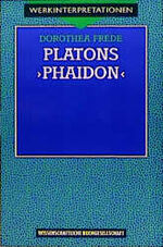 ISBN 9783534130252: Platons Phaidon – Der Traum von der Unsterblichkeit der Seele