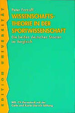 ISBN 9783534132638: Wissenschaftstheorie in der Sportwissenschaft - Die beiden deutschen Staaten im Vergleich