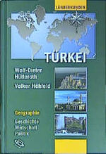 ISBN 9783534137121: Türkei - Geographie - Geschichte - Wirtschaft - Politik