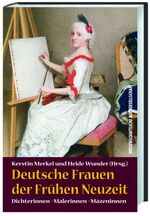 ISBN 9783534145225: Deutsche Frauen der Frühen Neuzeit - Dichterinnen, Malerinnen, Mäzeninnen. - IN O-SCHUTZFOLIE