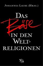 ISBN 9783534149858: Das Böse in den Weltreligionen