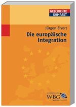 ISBN 9783534154449: Die europäische Integration