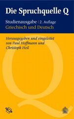 ISBN 9783534164844: Die Spruchquelle Q – Griech. /Dt.