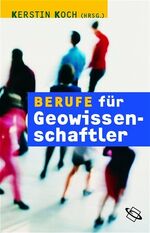 Berufe für Geowissenschaftler