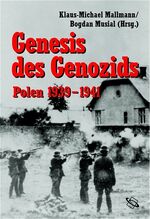 ISBN 9783534180967: Genesis des Genozids: Polen 1939-1941