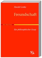 ISBN 9783534189557: Freundschaft – Ein philosophischer Essay