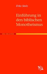 ISBN 9783534189670: Einführung in den biblischen Monotheismus