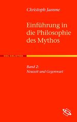 ISBN 9783534189953: Einführung in die Philosophie des Mythos : Neuzeit und Gegenwart