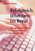 ISBN 9783534190096: Erfolgreich schreiben im Beruf