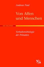 ISBN 9783534196227: Von Affen und Menschen: Verhaltensbiologie der Primaten