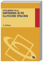 ISBN 9783534197118: Einführung in die slavischen Sprachen – Mit einer Einführung in die Balkanphilologie