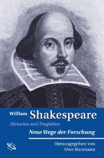 ISBN 9783534198658: William Shakespeare – Historien und Tragödien