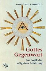 ISBN 9783534210466: Gottes Gegenwart - Zur Logik der religiösen Erfahrung