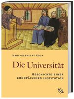 ISBN 9783534220854: Die Universität – Geschichte einer europäischen Institution