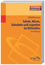 ISBN 9783534230907: Fabeln, Mären, Schwänke und Legenden im Mittelalter – Eine Einführung