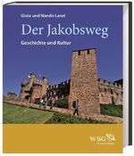 ISBN 9783534248315: Der Jakobsweg - Geschichte und Kultur