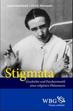 Gerd Overbeck: Stigmata: Geschichte und Gerd Overbeck: Stigmata: Geschichte und