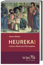 Heureka! - Lukians Markt der Philosophen