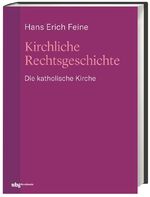 ISBN 9783534271061: Kirchliche Rechtsgeschichte: die katholische Kirche