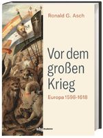 ISBN 9783534272228: Vor dem großen Krieg - Europa 1598-1618