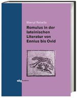 ISBN 9783534400423: Die Darstellung des Romulus in der lateinischen Literatur von Ennius bis Ovid