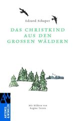 ISBN 9783538040083: Das Christkind aus den großen Wäldern